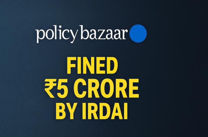 Policybazaar Fined ₹5 Crore
