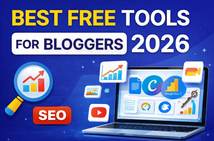 Best Free Tools for Bloggers