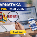 Karnataka 2nd PUC Result 2026: Complete Guide to Checking Scores, Downloading Marksheets, and What Comes Next